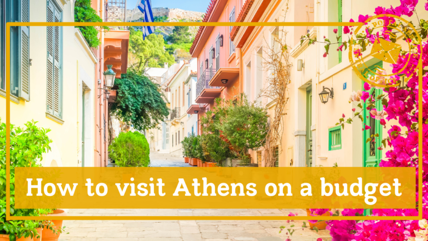 How to visit Athens on a budget