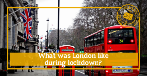 What was london like during lockdown