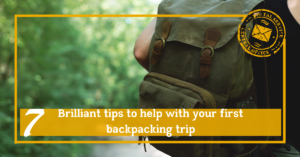 7 brilliant tips to help with your first backpacking trip